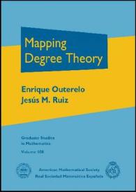 Mapping Degree Theory (Graduate Studies in Mathematics) 〈Vol. 108〉