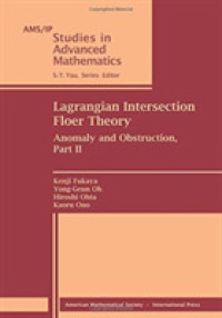 Lagrangian Intersection Floer Theory : Anomaly and Obstruction, Part II (Ams/ip Studies in Advanced Mathematics)