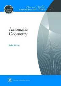 Axiomatic Geometry (Pure and Applied Undergraduate Texts)