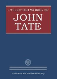 Ｊ．テイト論文集（全２巻）<br>Collected Works of John Tate : Parts I and II (Collected Works)