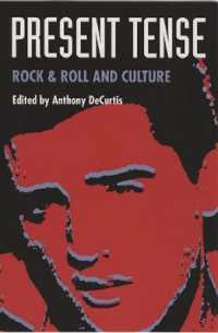 Present Tense : Rock & Roll and Culture