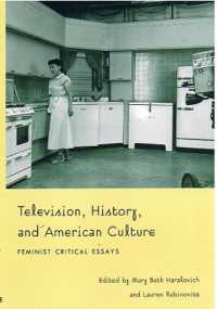 Television, History, and American Culture : Feminist Critical Essays (Console-ing Passions)