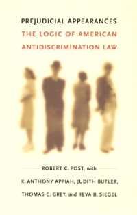 Prejudicial Appearances : The Logic of American Antidiscrimination Law