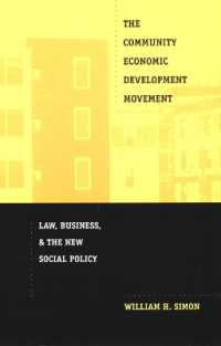 The Community Economic Development Movement : Law, Business, and the New Social Policy