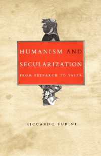 Humanism and Secularization : From Petrarch to Valla (Duke Monographs in Medieval and Renaissance Studies)