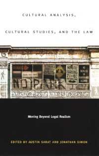 カルチュラル・スタディーズと法：リアリズム法学を超えて<br>Cultural Analysis, Cultural Studies, and the Law : Moving Beyond Legal Realism