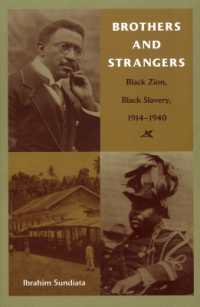 Brothers and Strangers : Black Zion, Black Slavery, 1914-1940