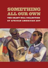 Something All Our Own : The Grant Hill Collection of African American Art