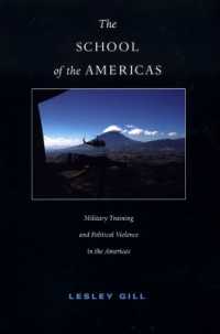 The School of the Americas : Military Training and Political Violence in the Americas (American Encounters/global Interactions)
