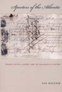 Specters of the Atlantic : Finance Capital, Slavery, and the Philosophy of History