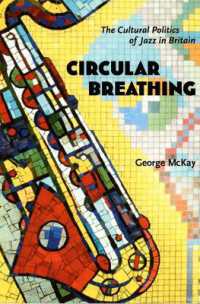 Circular Breathing : The Cultural Politics of Jazz in Britain