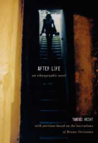 After Life : An Ethnographic Novel