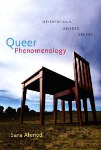 クィア現象学<br>Queer Phenomenology : Orientations, Objects, Others