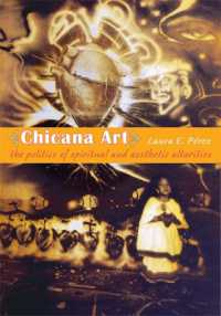 メキシコ系アメリカ人のアート<br>Chicana Art : The Politics of Spiritual and Aesthetic Altarities (Objects/histories)