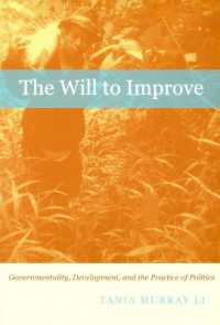 The Will to Improve : Governmentality, Development, and the Practice of Politics