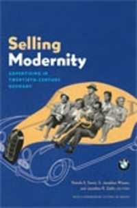 ２０世紀ドイツにおける広告<br>Selling Modernity : Advertising in Twentieth-Century Germany