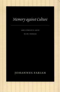 Memory against Culture : Arguments and Reminders