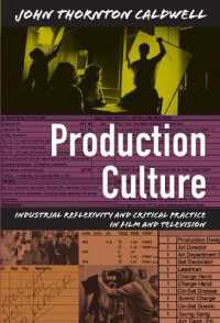Production Culture : Industrial Reflexivity and Critical Practice in Film and Television (Console-ing Passions)