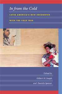 In from the Cold : Latin America's New Encounter with the Cold War (American Encounters/global Interactions)