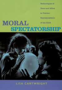 戦後の子どもの表象文化に見る声と情緒のテクノロジー<br>Moral Spectatorship : Technologies of Voice and Affect in Postwar Representations of the Child