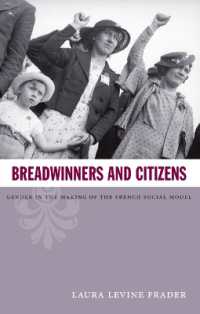 Breadwinners and Citizens : Gender in the Making of the French Social Model