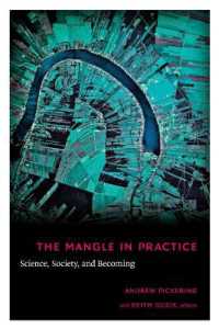 The Mangle in Practice : Science, Society, and Becoming (Science and Cultural Theory)