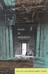 モダニティーの廃墟<br>Ruins of Modernity (Politics, History, and Culture)
