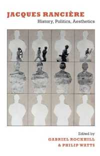 ジャック・ランシエール：歴史、政治、美学<br>Jacques Rancière : History, Politics, Aesthetics