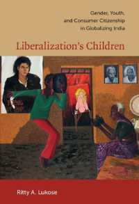 Liberalization's Children : Gender, Youth, and Consumer Citizenship in Globalizing India