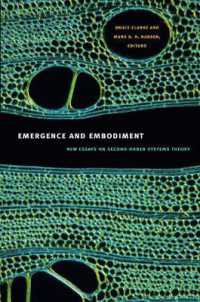 マーク・ハンセン著／創発と身体化：フェルスター、ヴァレラ、ルーマンのサイバネティクスの発展<br>Emergence and Embodiment : New Essays on Second-Order Systems Theory (Science and Cultural Theory)