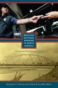 Bridging National Borders in North America : Transnational and Comparative Histories (American Encounters/global Interactions)