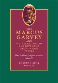 The Marcus Garvey and Universal Negro Improvement Association Papers, Volume XI : The Caribbean Diaspora, 1910-1920