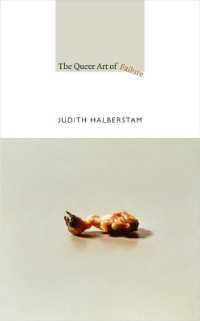 The Queer Art of Failure (A John Hope Franklin Center Book)