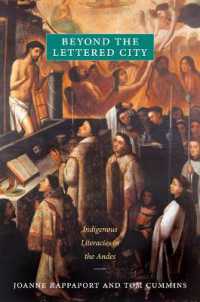 Beyond the Lettered City : Indigenous Literacies in the Andes (Narrating Native Histories)