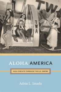 Aloha America : Hula Circuits through the U.S. Empire