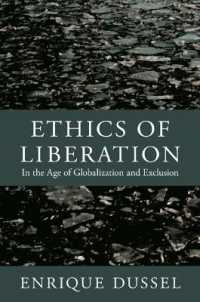 解放の倫理（英訳）<br>Ethics of Liberation : In the Age of Globalization and Exclusion (Latin America Otherwise)