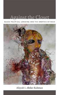 Against the Closet : Black Political Longing and the Erotics of Race