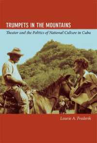 Trumpets in the Mountains : Theater and the Politics of National Culture in Cuba