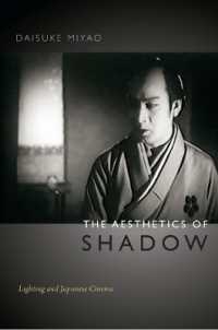 宮尾大輔著／影の美学：照明と日本映画<br>The Aesthetics of Shadow : Lighting and Japanese Cinema