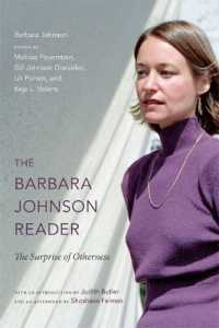 The Barbara Johnson Reader : The Surprise of Otherness (A John Hope Franklin Center Book)