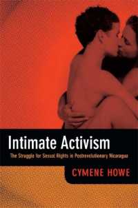 Intimate Activism : The Struggle for Sexual Rights in Postrevolutionary Nicaragua