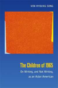 The Children of 1965 : On Writing, and not Writing, as an Asian American