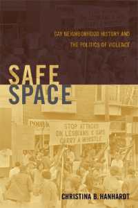 Safe Space : Gay Neighborhood History and the Politics of Violence (Perverse Modernities: a Series Edited by Jack Halberstam and Lisa Lowe)