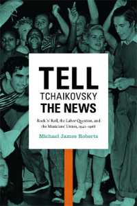 Tell Tchaikovsky the News : Rock 'n' Roll, the Labor Question, and the Musicians' Union, 1942-1968