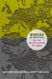 Border as Method, or, the Multiplication of Labor (A Social Text book)