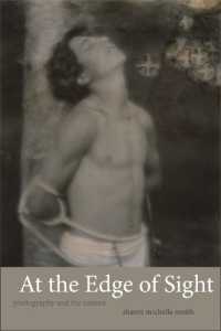 写真と見えないもの<br>At the Edge of Sight : Photography and the Unseen