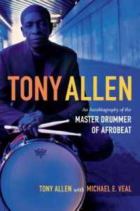 Tony Allen : An Autobiography of the Master Drummer of Afrobeat