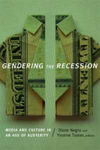 Gendering the Recession : Media and Culture in an Age of Austerity