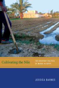 Cultivating the Nile : The Everyday Politics of Water in Egypt (New Ecologies for the Twenty-first Century)