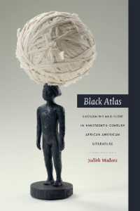 Black Atlas : Geography and Flow in Nineteenth-Century African American Literature